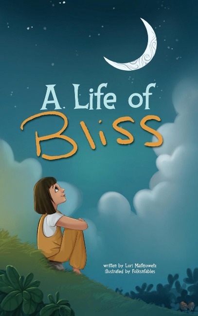A Life of Bliss