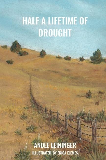HALF A LIFETIME OF DROUGHT