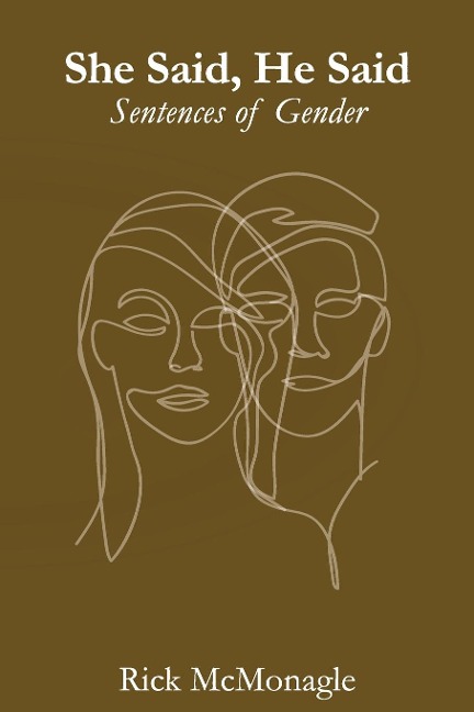 She Said, He Said: Sentences of Gender