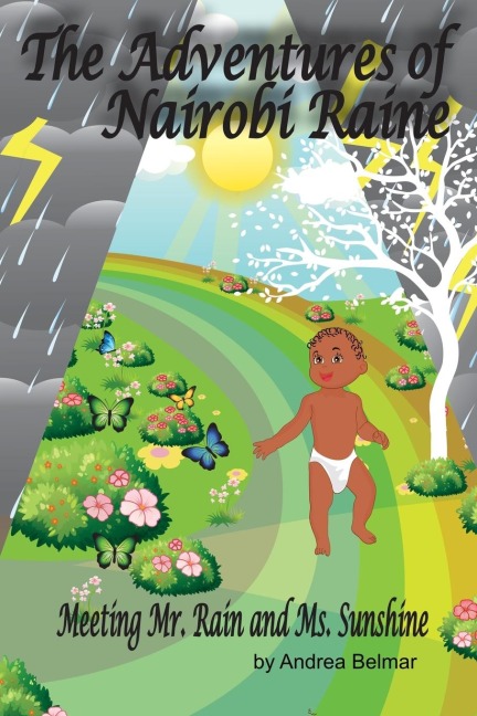 The Adventures of Nairobi Raine: Meeting Mr. Rain and Ms. Sunshine