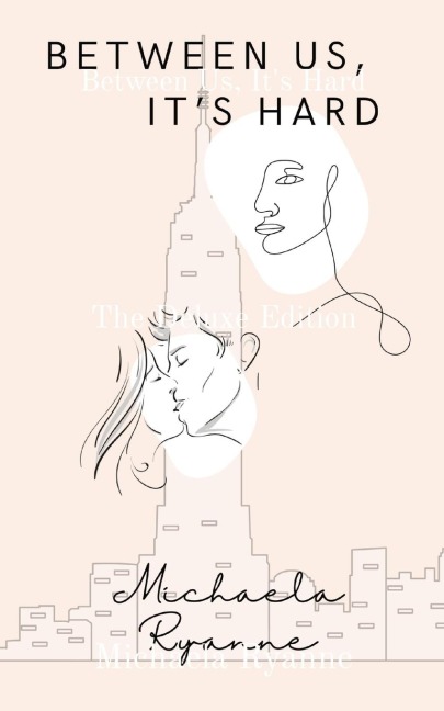 Between Us, Its Hard: The Deluxe Edition