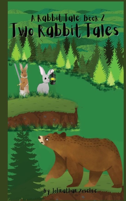 Two Rabbit Tales: A Rabbit Tale Book 2