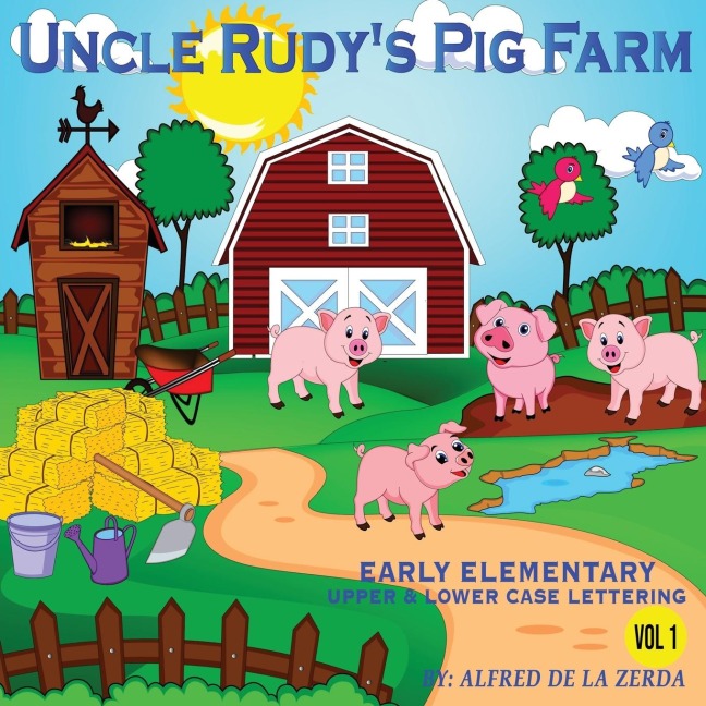 Uncle Rudys Pig Farm