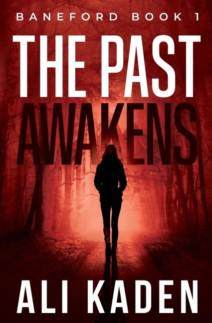 The Past Awakens: Baneford Series Book 1