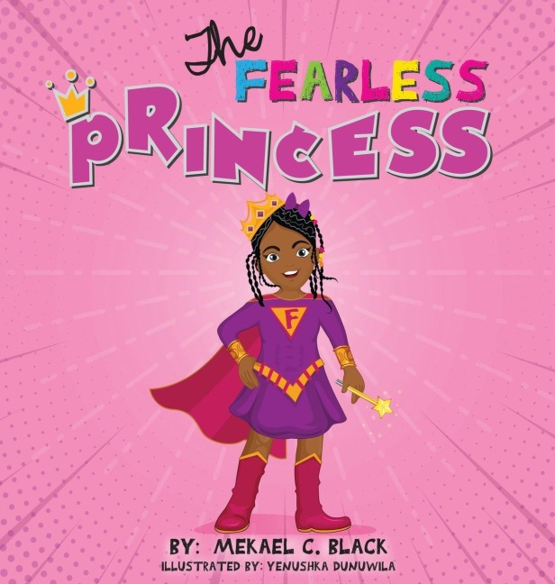 The Fearless Princess: A Supergirls Journey to Overcoming Fear