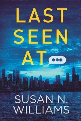 Last Seen At...
