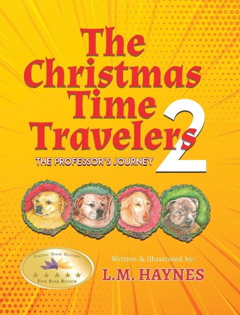 The Christmas Time Travelers 2: The Professors Journey