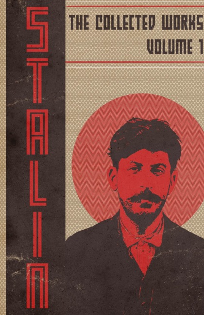 Collected Works of Josef Stalin: Volume 1