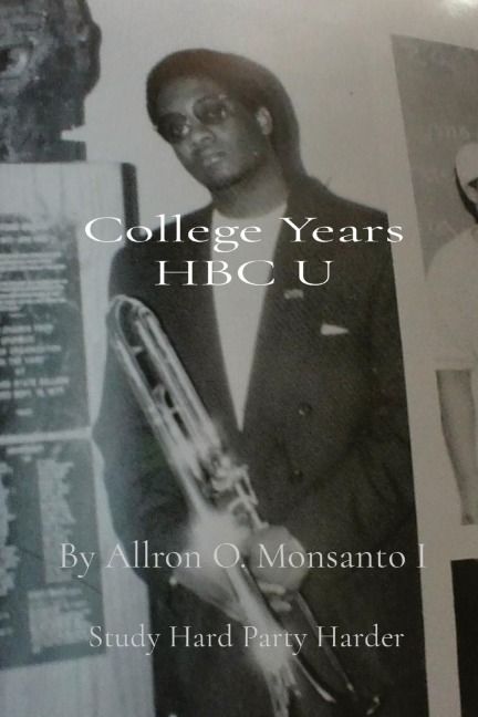 College Years HBC U: Study Hard Party Harder