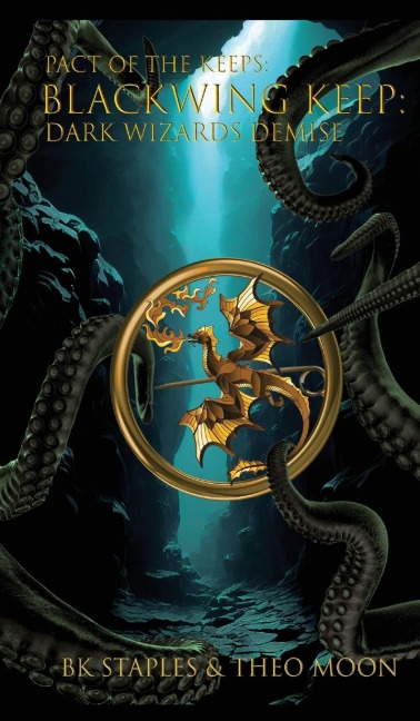 BLACKWING KEEP: DARK WIZARDS DEMISE