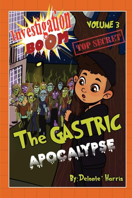 Investigation Boom: The Gastric Apocalypse