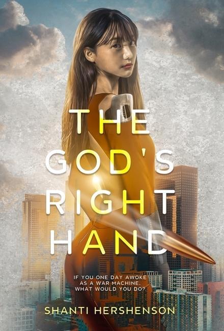 The Gods Right Hand: a young-adult dystopian novel