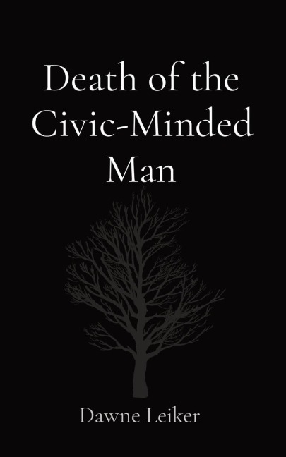 Death of the Civic-Minded Man