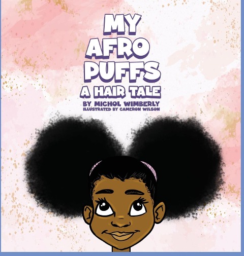 My Afro Puffs: A hair Tale