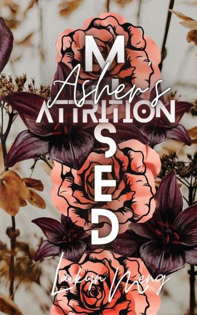 Mused: Ashers Attrition