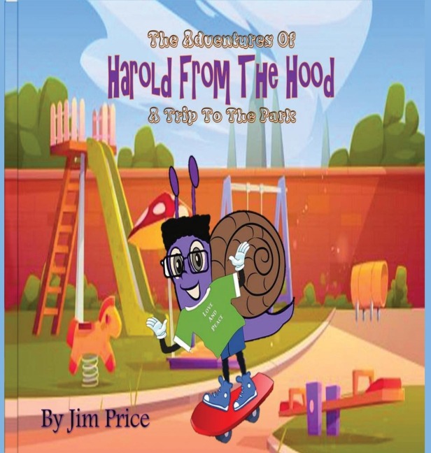 The Adventures Of Harold From The Hood: A Trip To The Park