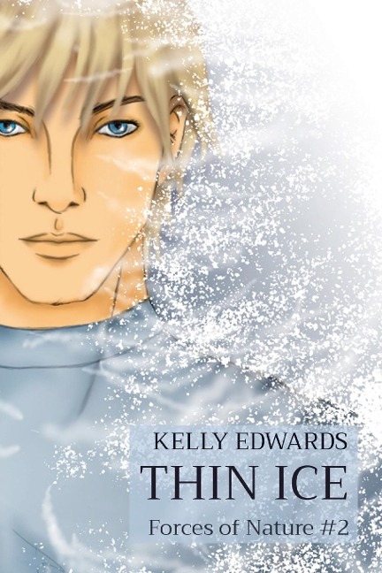 THIN ICE: Forces of Nature #2