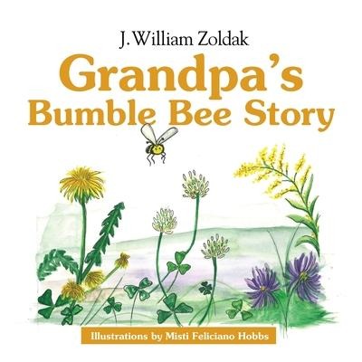 Grandpas Bumble Bee Story