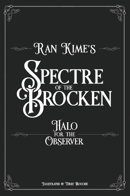 Spectre of the Brocken: Halo for the Observer