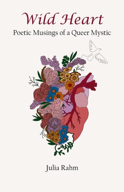 Wild Heart: Poetic Musings of a Queer Mystic