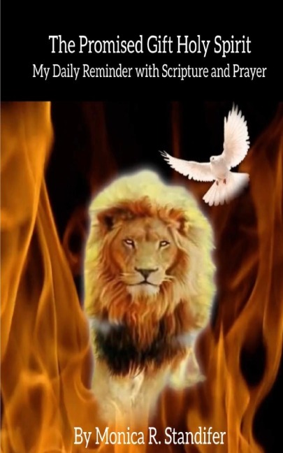 The Promised Gift Holy Spirit: My Daily Reminder with Scripture and Prayer