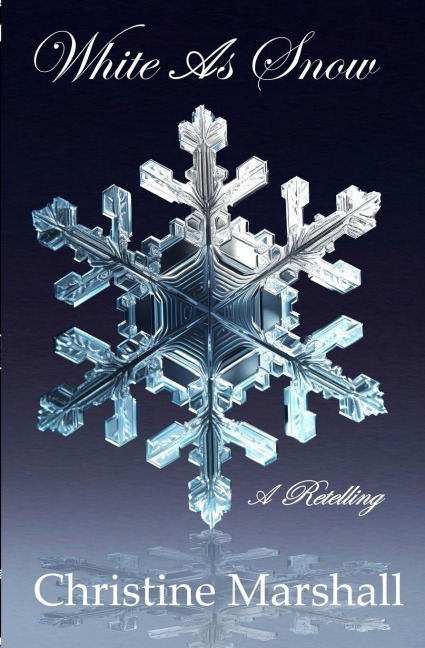 White As Snow: A Retelling