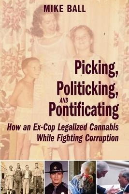 Picking, Politicking, and Pontificating (While Faithfully Fighting Corruption)