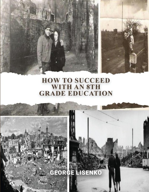 How to Succeed with an 8th Grade Education