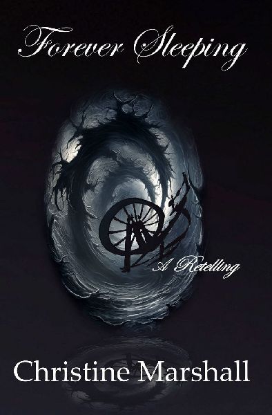 Forever Sleeping: A Retelling