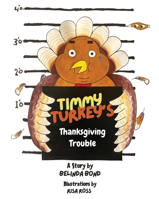 Timmy Turkeys Thanksgiving Trouble
