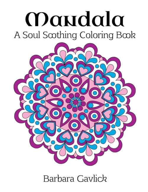Mandala: A Soul Soothing Coloring Book