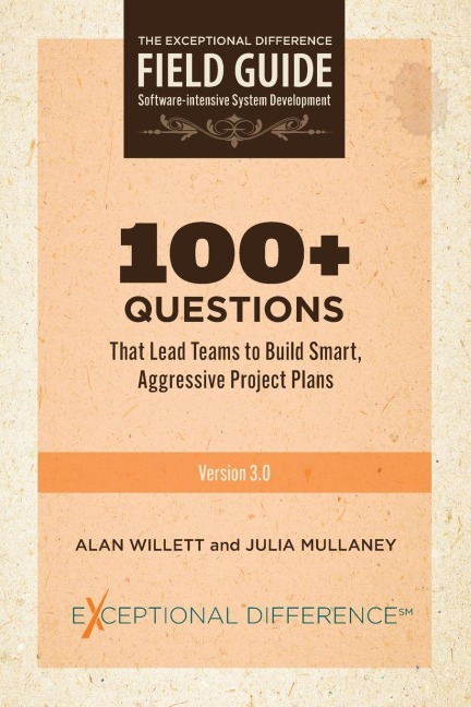 100+ Questions That Lead Teams to Build Smart,  Aggressive Project Plans