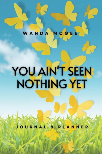 You Aint Seen Nothing Yet