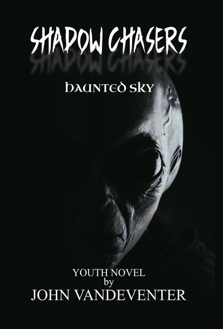 Shadow Chasers: Haunted Sky