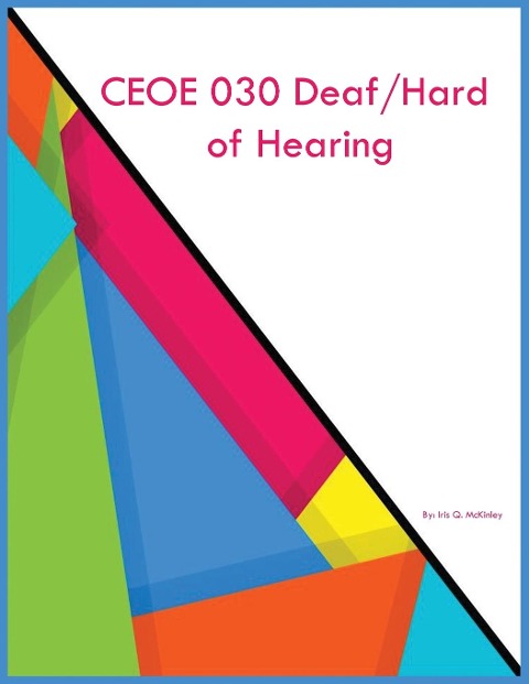 CEOE 030 Deaf/Hard of Hearing