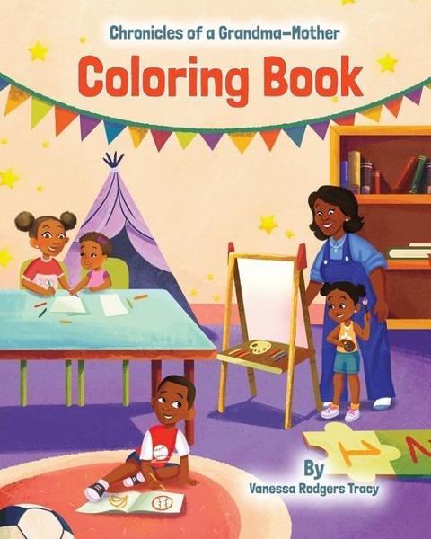 Chronicles of A Grandma-Mother: Coloring Book