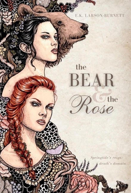 The Bear & the Rose