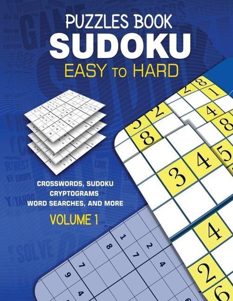 Puzzles Book Sudoku: Easy to Hard| Volume 1