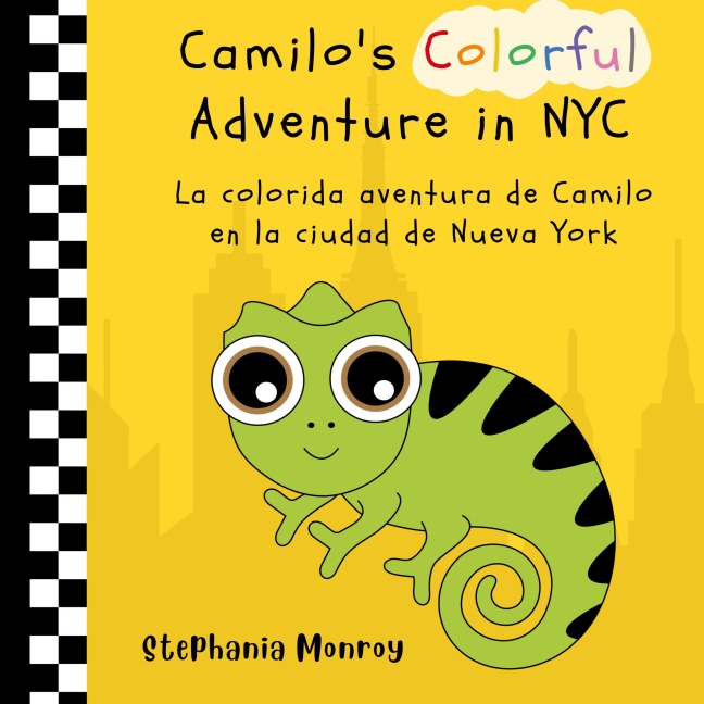 Camilos Colorful Adventure in NYC/La colorida aventura de Camilo en la ciudad de Nueva York