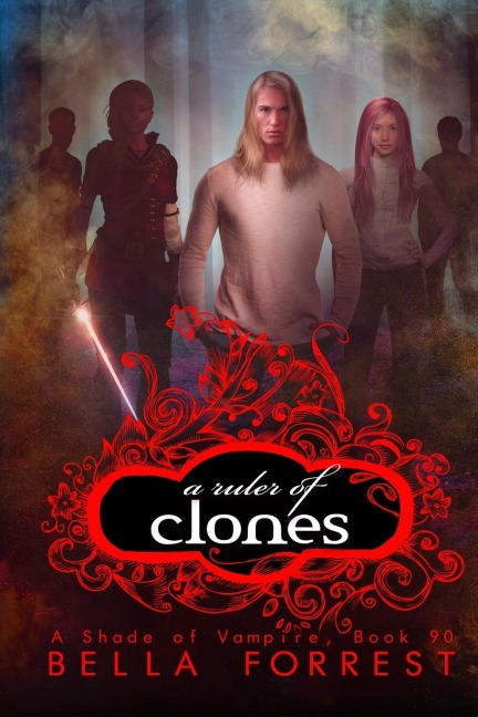 A Ruler of Clones: A Shade of Vampire Book 90