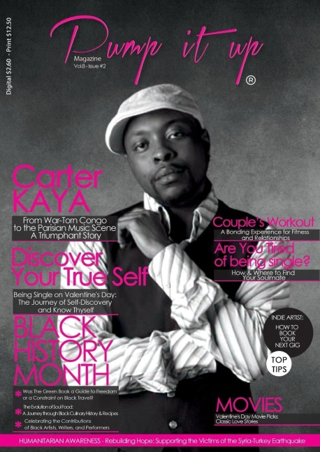 Pump it up Magazine - Carter Kaya - From War-Torn Congo  to the Parisian Music Scene  A Triumphant Story!: Celebrating Black History Month and More!