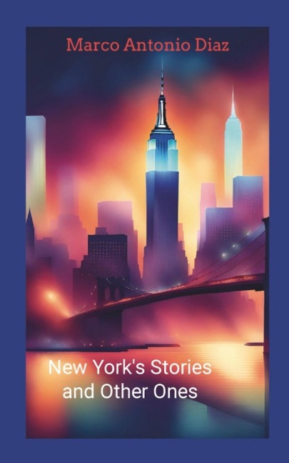 New Yorks Stories and Other Ones
