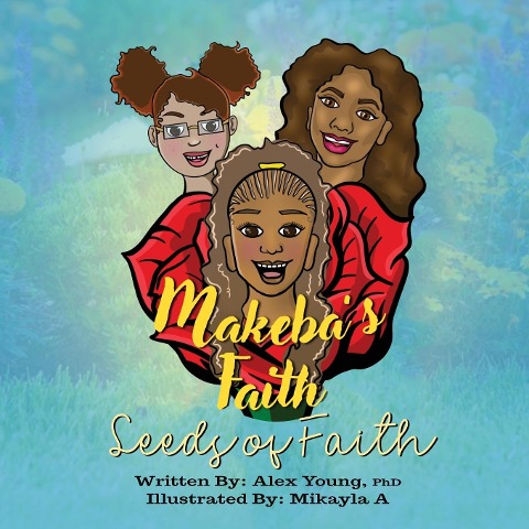 Makebas Faith: Seeds of Faith