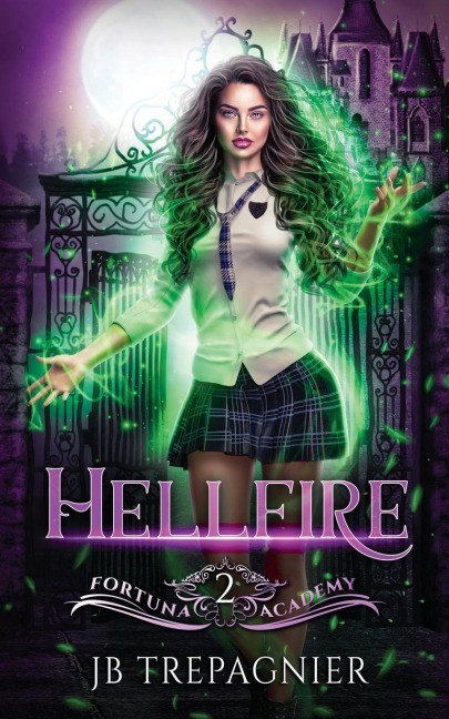Hellfire: A Paranormal Academy Reverse Harem Romance