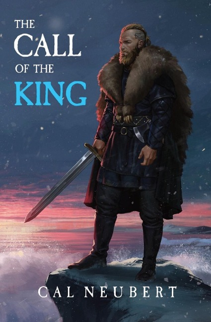 The Call of the King: The Bear King Book 1
