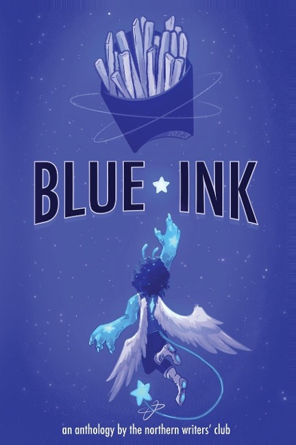 Blue Ink: An anthology by the Northern Writers Club