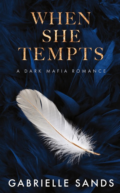 When She Tempts: A Dark Mafia Romance