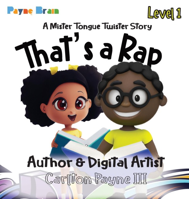 Thats a Rap: A Mister Tongue Twister Story: A Mister Tongue Twister