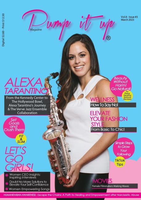 Pump it up Magazine - Celebrating Womens History Month with Alexa Tarantino: Empowering Women