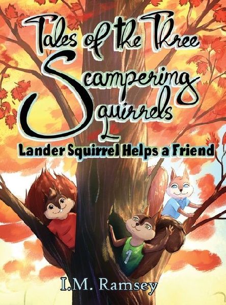 Lander Squirrel Helps a Friend: Tale 1